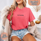 T-shirt humoristique sur le mode de vie en plein air pour femmes